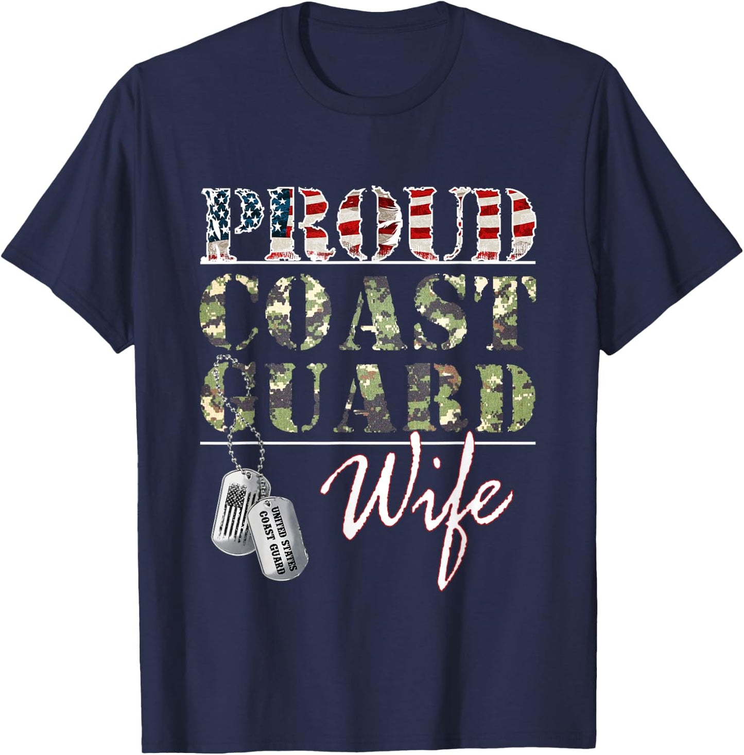 Proud Coast Guard Wife American Veteran Military T-Shirt - T-Shirt | Navy