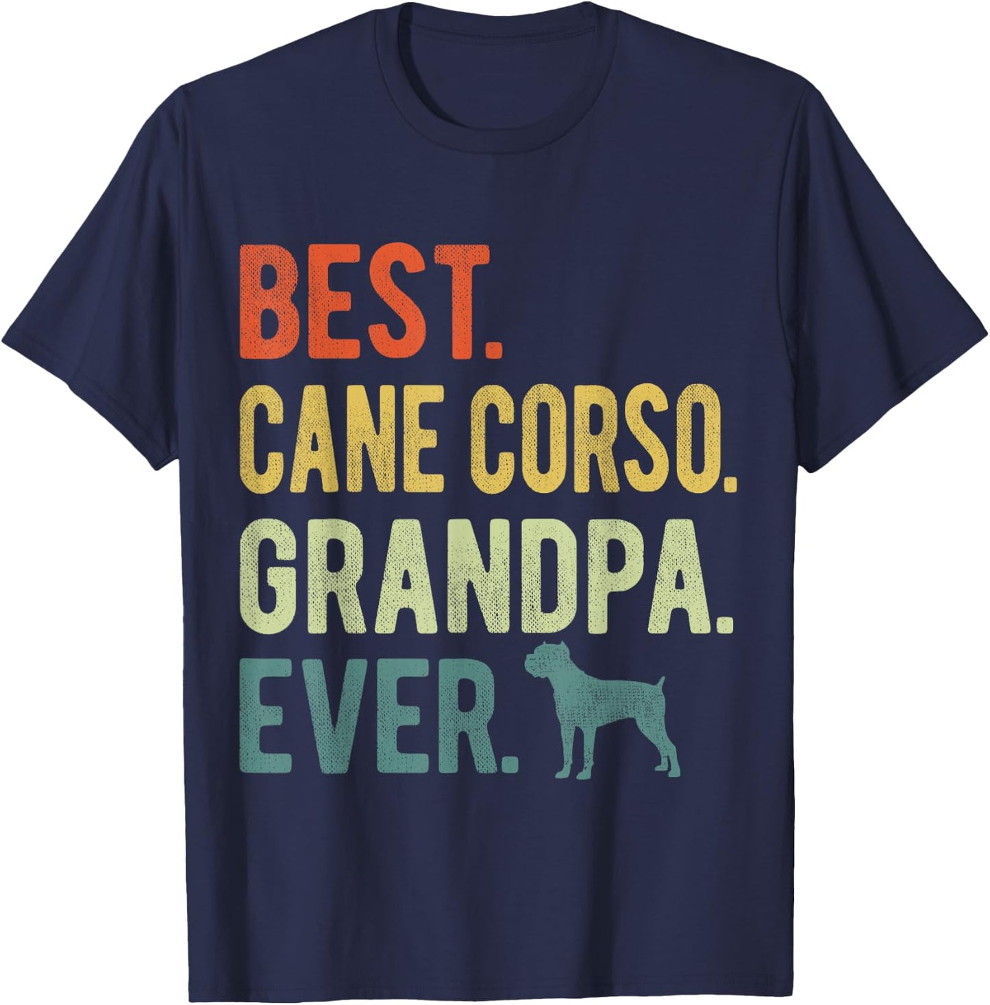 Best Cane Corso Grandpa Ever Dog Lovers Father's Day T-Shirt - T-Shirt | Navy