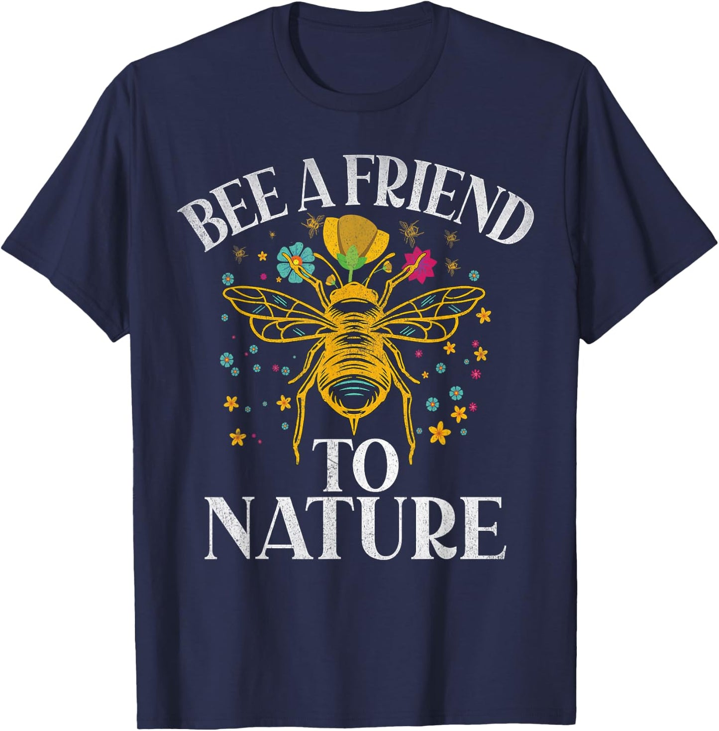 Bee a Friend to Nature Bee T-Shirt - T-Shirt | Navy