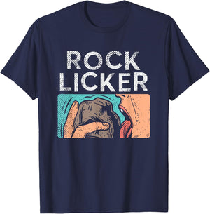 Rock Licker, Rock Collector, Rock Hunter, Rock Hounding T-Shirt - T-Shirt | Navy