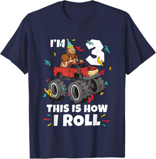 Bigfoot Party Supplies I'm 3 This Is How I Roll T-Shirt - T-Shirt | Navy
