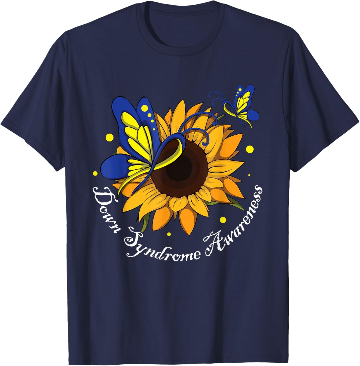 Butterfly Sunflower World Down Syndrome Awareness Day T-Shirt - T-Shirt | Navy