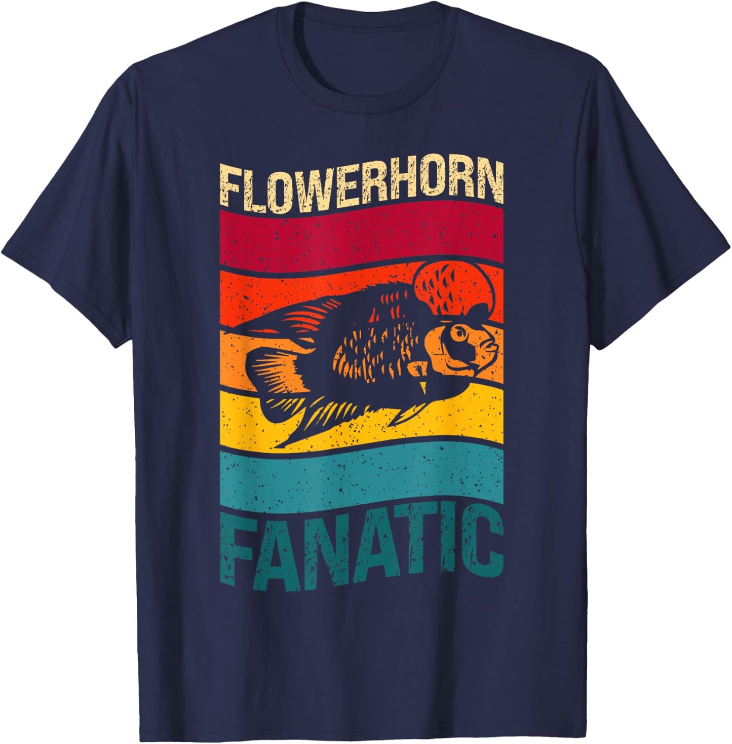 I'm A Flowerhorn Fanatic Pet Fish Flowerhorn T-Shirt - T-Shirt | Navy
