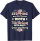 Stepping into my 100th birthday with gods grace and mercy T-Shirt - T-Shirt | Navy