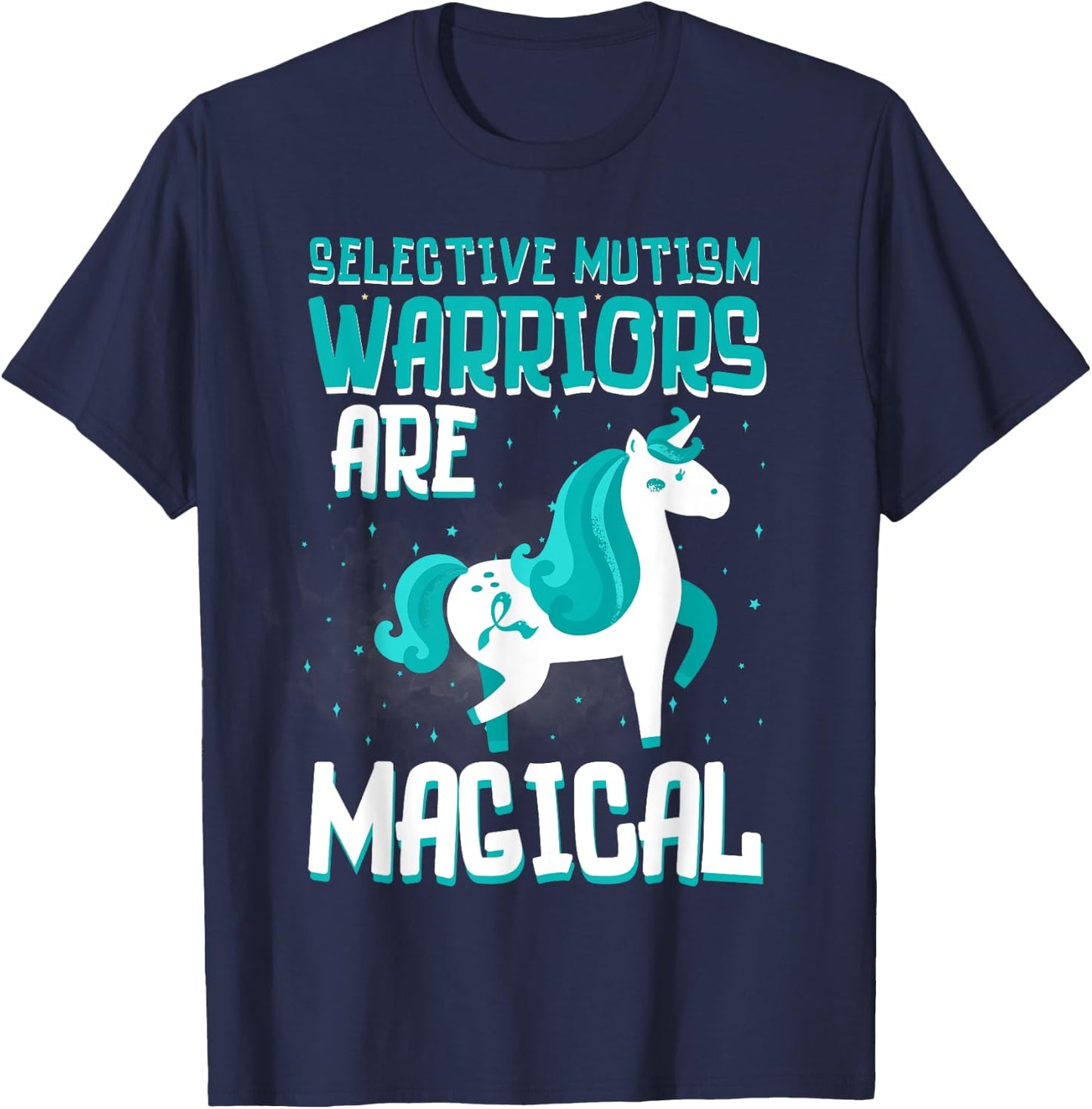 Warriors Are Magical Selective Mutism Awareness Unicorn Teal T-Shirt - T-Shirt | Navy