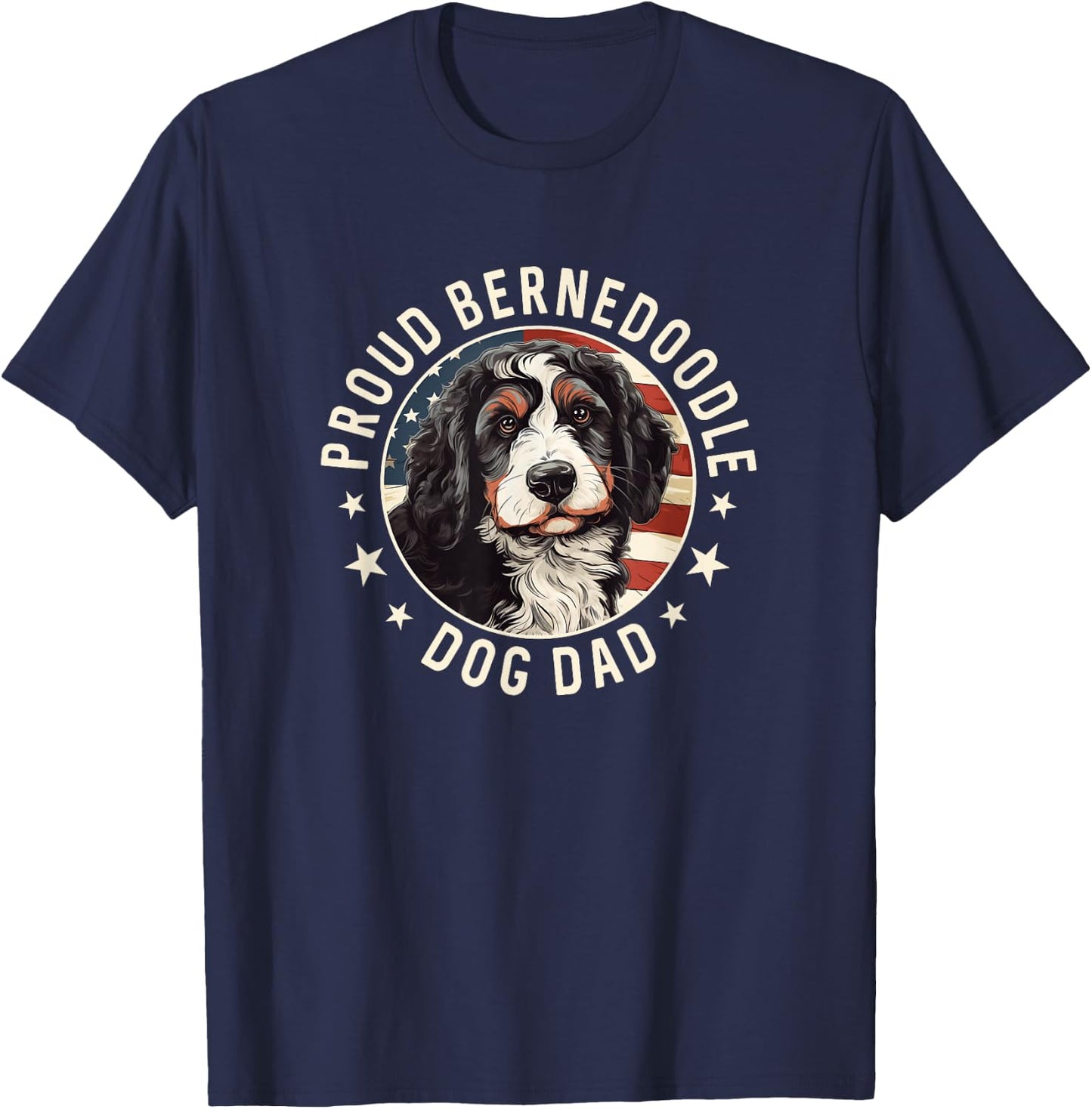 Bernedoodle American Flag Patriotic Proud Bernedoodle Dad T-Shirt - T-Shirt | Navy