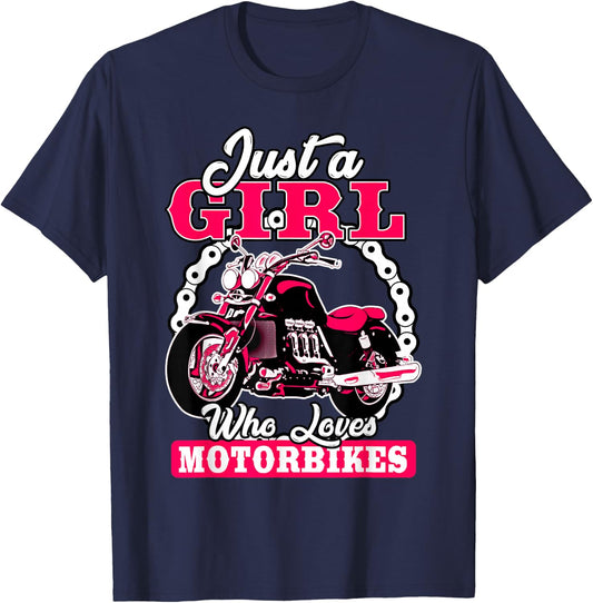 Just A Girl Who Loves Motorbikes Quote Motorcycle T-Shirt - T-Shirt | Navy