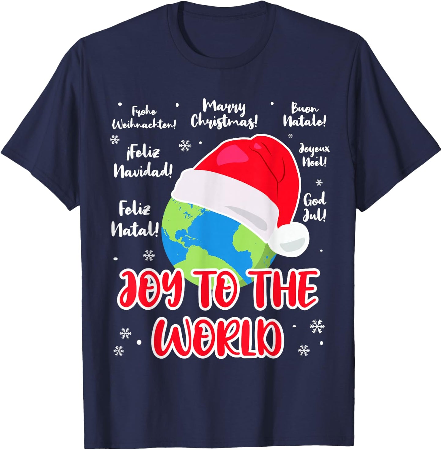 Merry Christmas language Joy to the World globe Cristmas T-Shirt - T-Shirt | Navy
