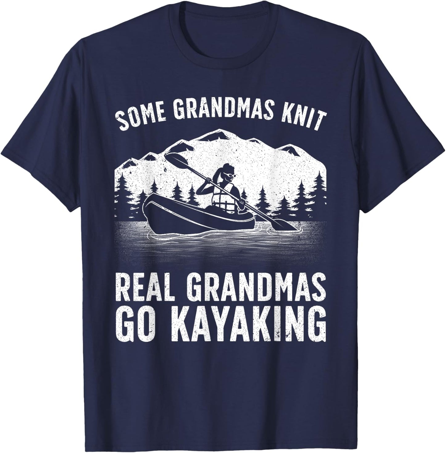 Cool Kayaking For Grandma Mom Kayaker Boating Kayak Boating T-Shirt - T-Shirt | Navy