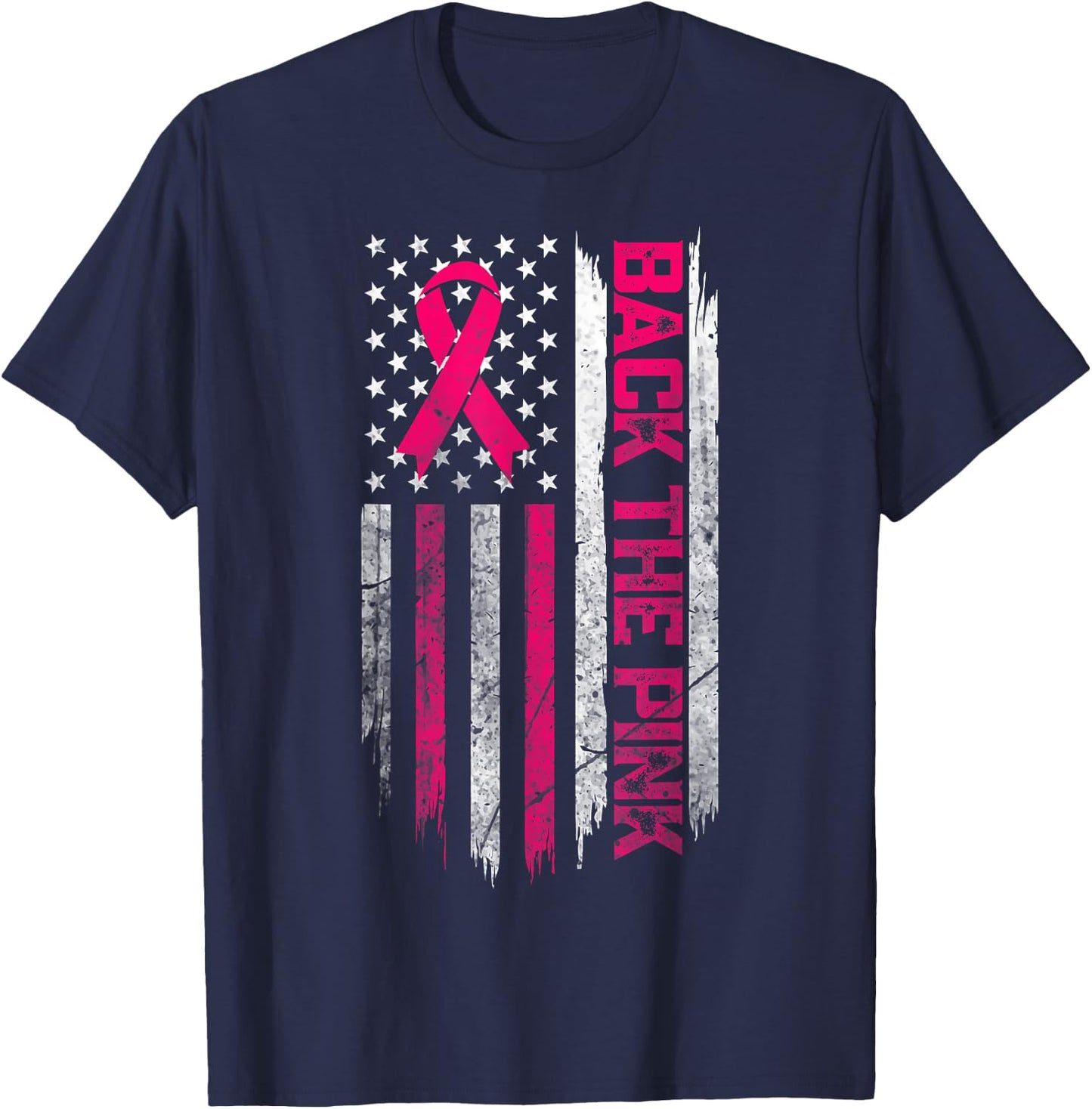 Back The Pink Breast Cancer Awareness Flag Men Women T-Shirt - T-Shirt | Navy