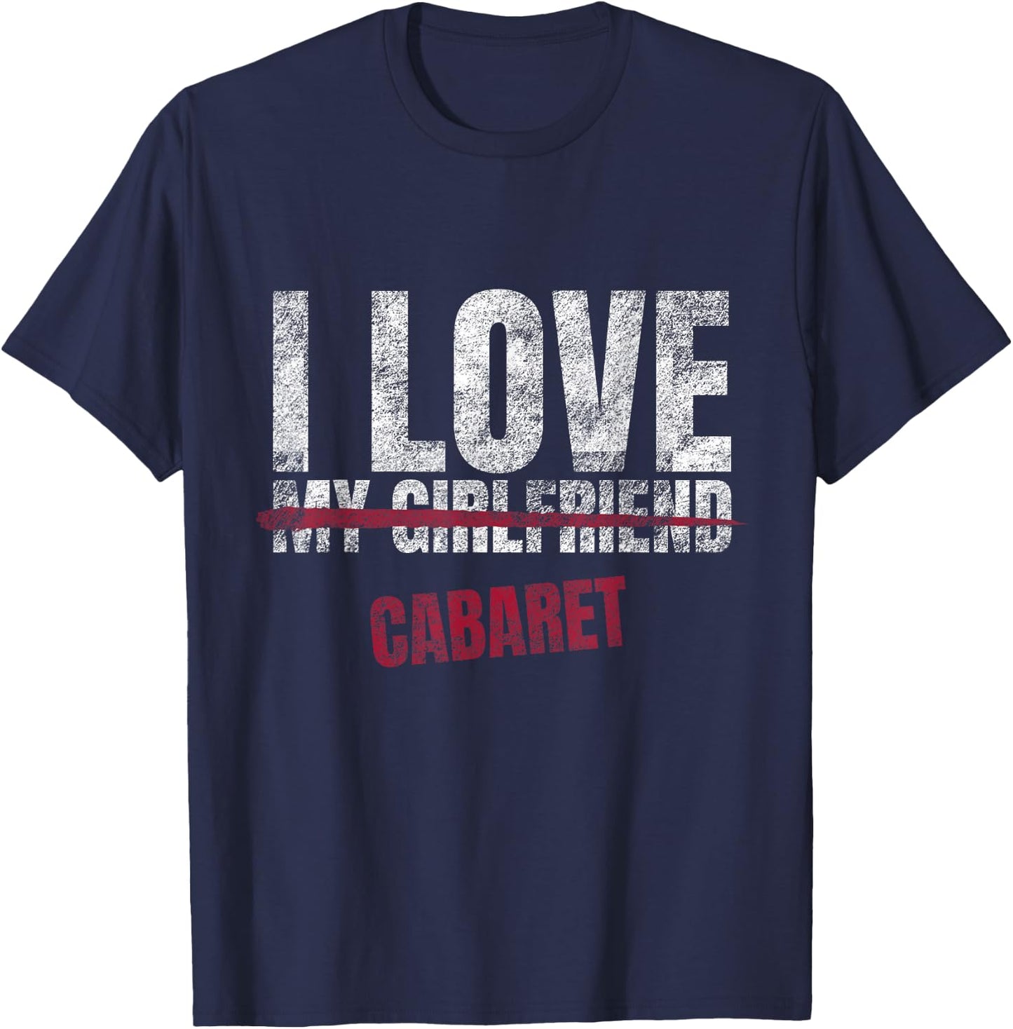 Cabaret Music Lover Genre Melody Sound Musician T-Shirt - T-Shirt | Navy