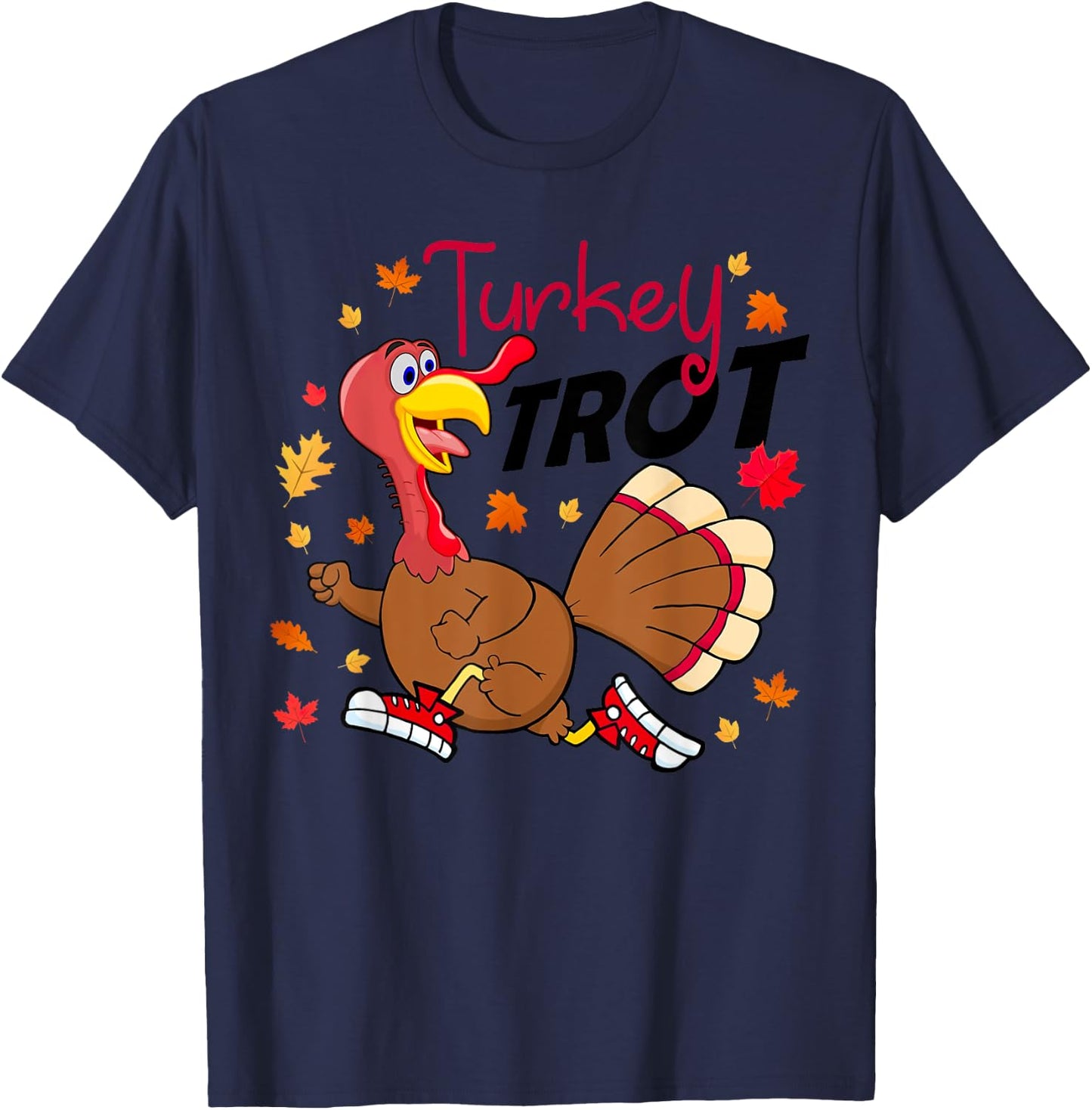 Turkey Trot Costume Funny Turkey Running Fall Thanksgiving T-Shirt - T-Shirt | Navy
