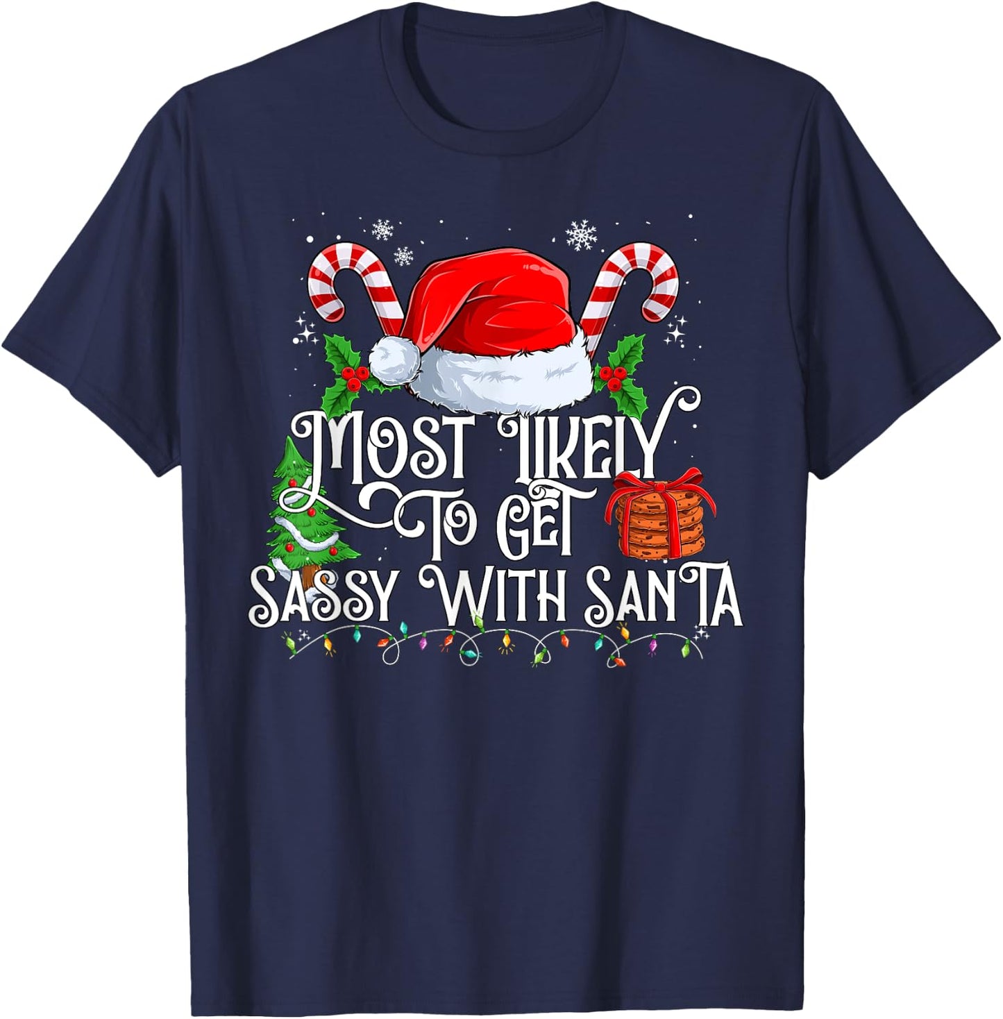 Most Likely to get Sassy with Santa Matching Family T-Shirt - T-Shirt | Navy