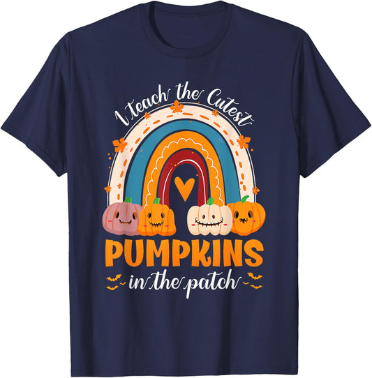 Rainbow I Teach The Cutest Pumpkins In The Patch Halloween T-Shirt - T-Shirt | Navy