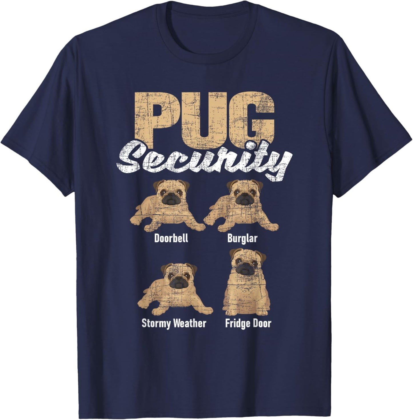 Pug Security - Puppy Owner Dog Breeder Pet Trainer Pup Lover T-Shirt - T-Shirt | Navy