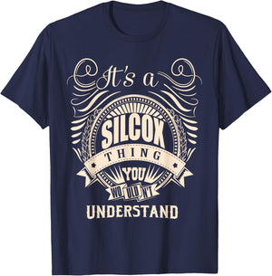 It's a SILCOX thing you wouldn't understand Gift T-Shirt - T-Shirt | Navy
