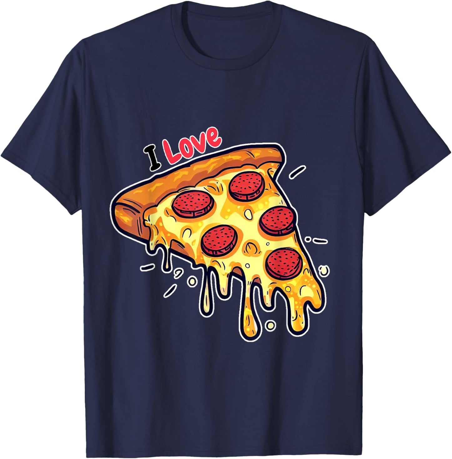 I Love Pizza for Pizza Lovers Men Women Kids T-Shirt - T-Shirt | Navy