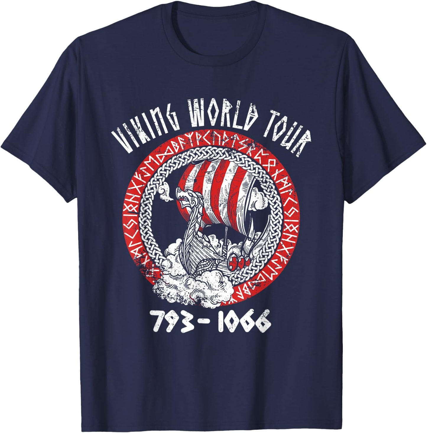 Viking World Tour 793 - 1066 Funny Viking Ship Saying T-Shirt - T-Shirt | Navy