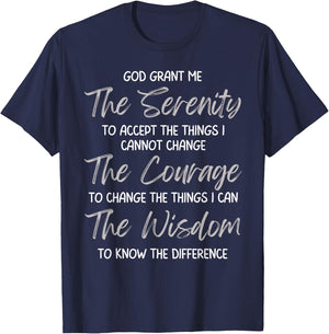 God Grant Me the Serenity Prayer Inspirational Spiritual T-Shirt - T-Shirt | Navy