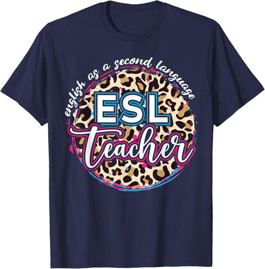 ESL Teacher English as a Second Language T-Shirt - T-Shirt | Navy