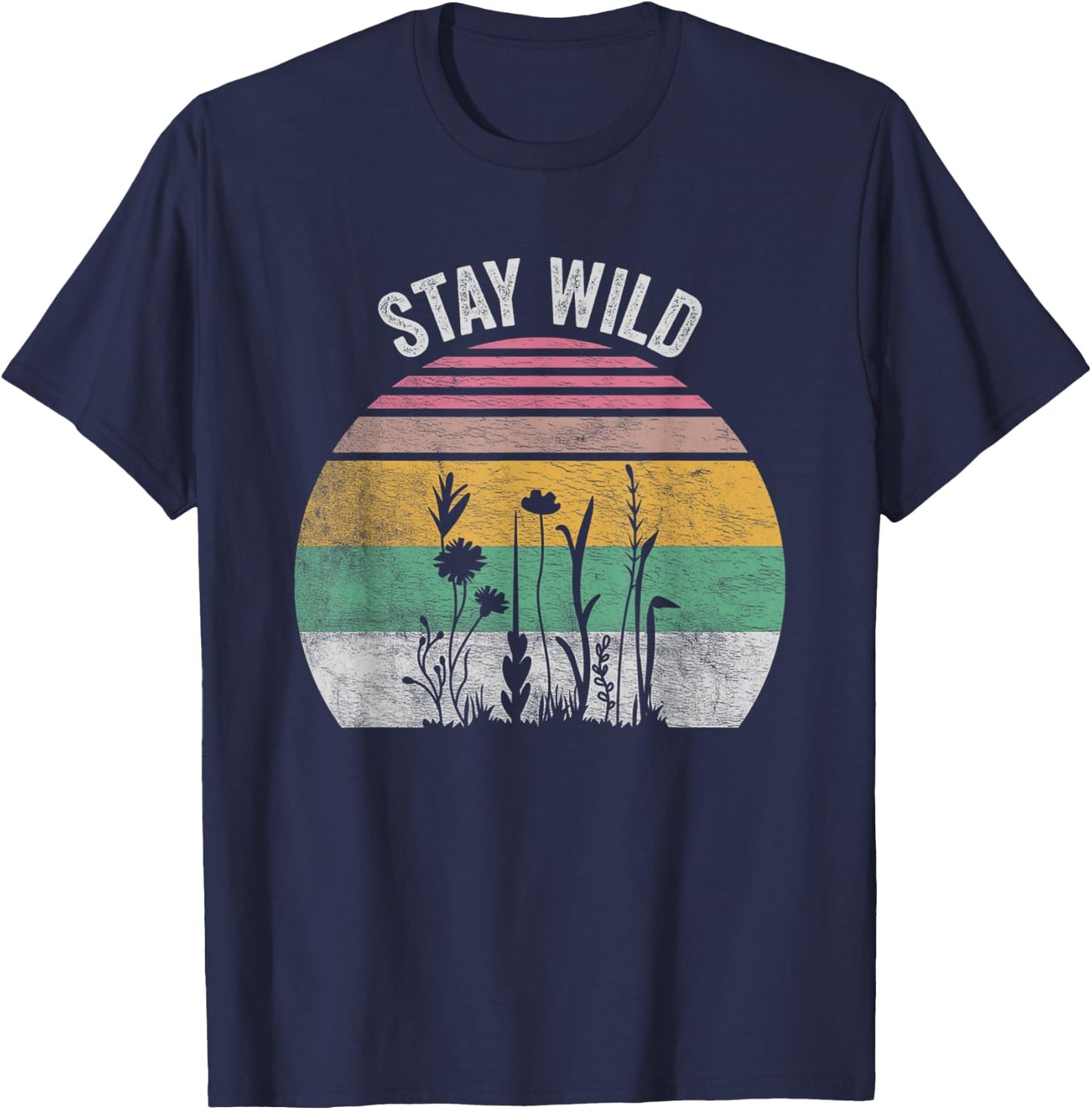 Retro Vintage Stay Wild Wildflower Inspirational Women Quote T-Shirt - T-Shirt | Navy