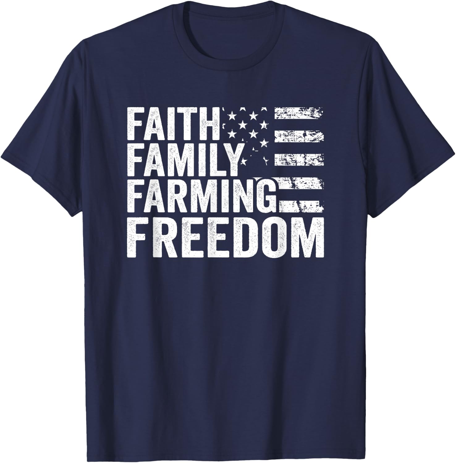 Faith Family Farming Freedom - USA Flag Christian Farmer T-Shirt - T-Shirt | Navy