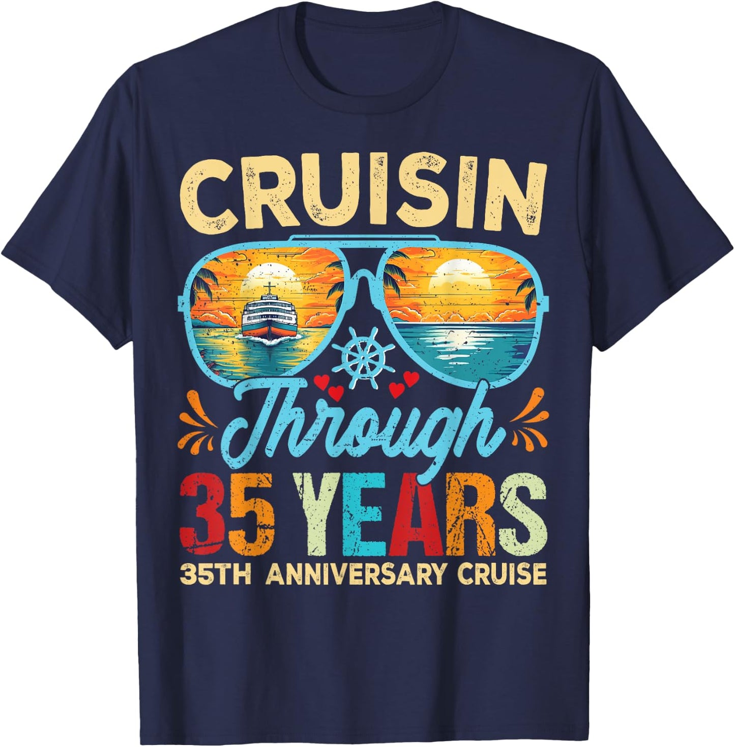 Cruisin Through 35 Years 35th Wedding Anniversary Cruise T-Shirt - T-Shirt | Navy