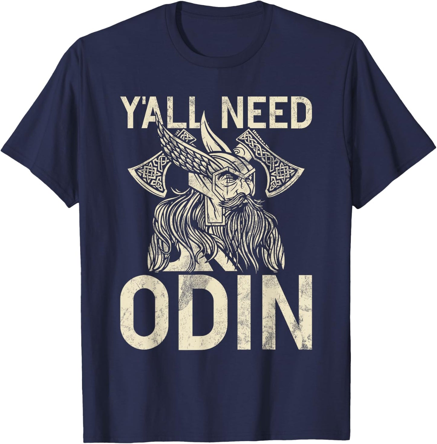 Y All Need Odin Viking T-Shirt - T-Shirt | Navy