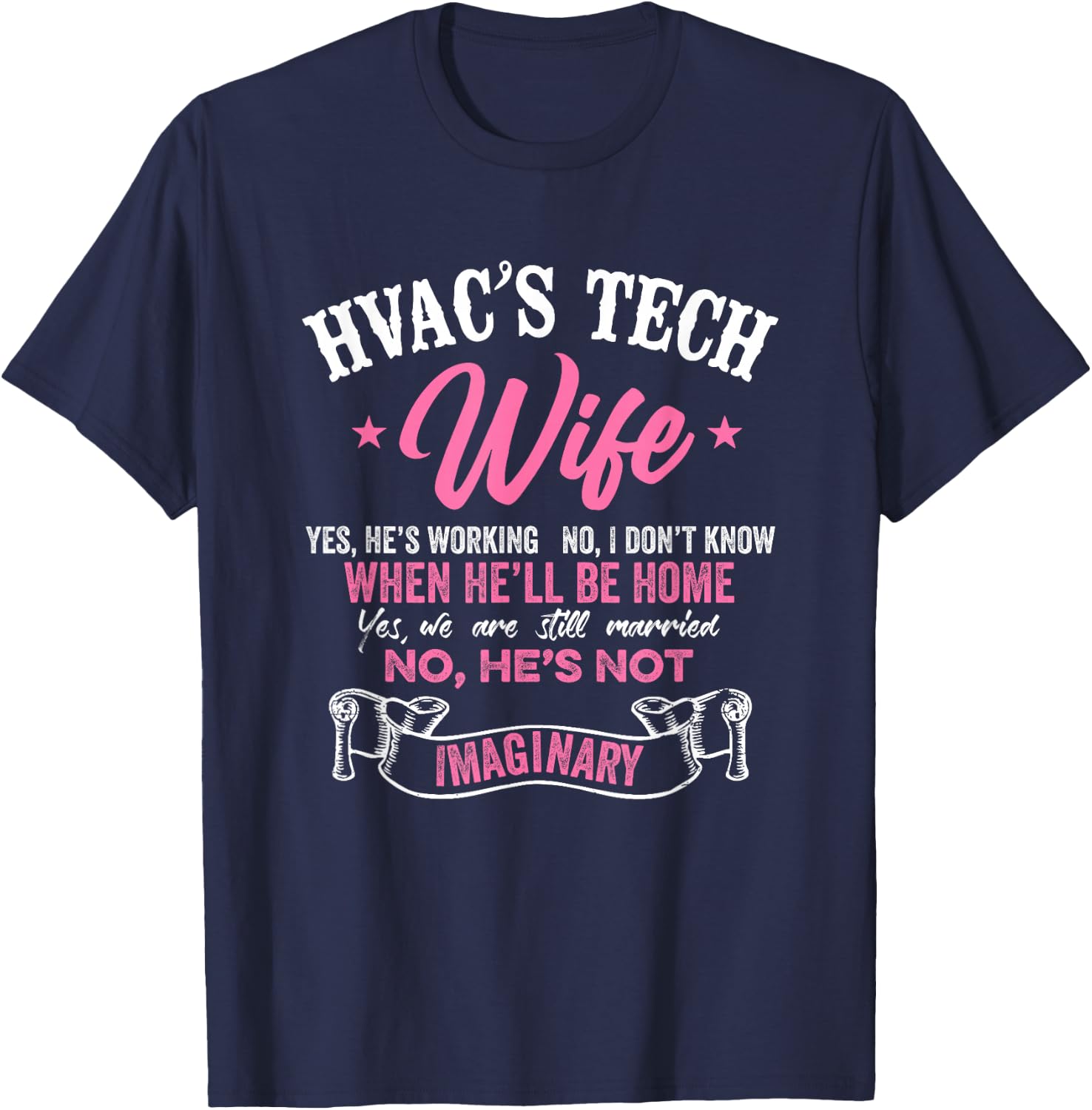 HVAC Technician Tech Wife Vintage Hvac Tech's Wife Yes, He's T-Shirt - T-Shirt | Navy