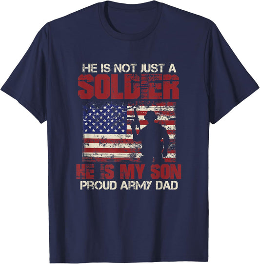he is not a soldier he is my son Design for a proud father T-Shirt - T-Shirt | Navy