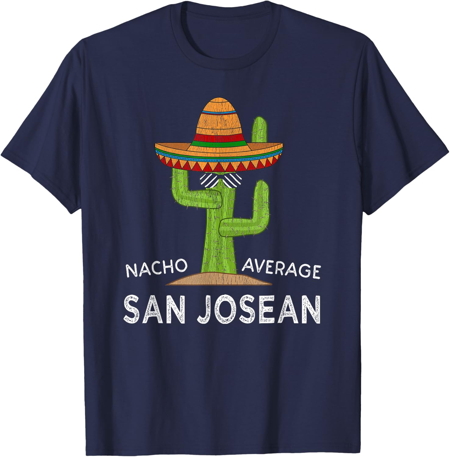 Hometown Native San Josean Meme | Funny San Jose Roots Home T-Shirt - T-Shirt | Navy