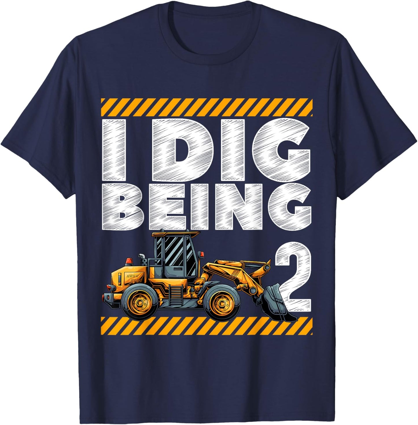 2nd Birthday Construction Truck I Dig Being 2 Vehicle Bday T-Shirt - T-Shirt | Navy