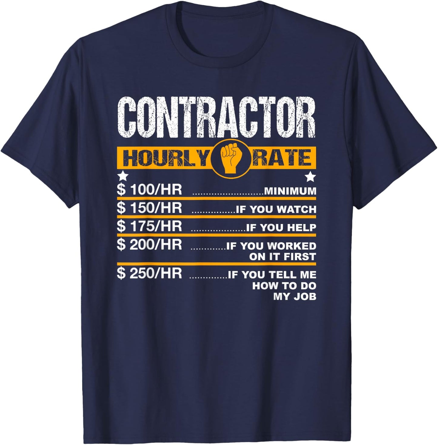 Funny Contractor Hourly Rate Handyman Labor Rates Repairman T-Shirt - T-Shirt | Navy