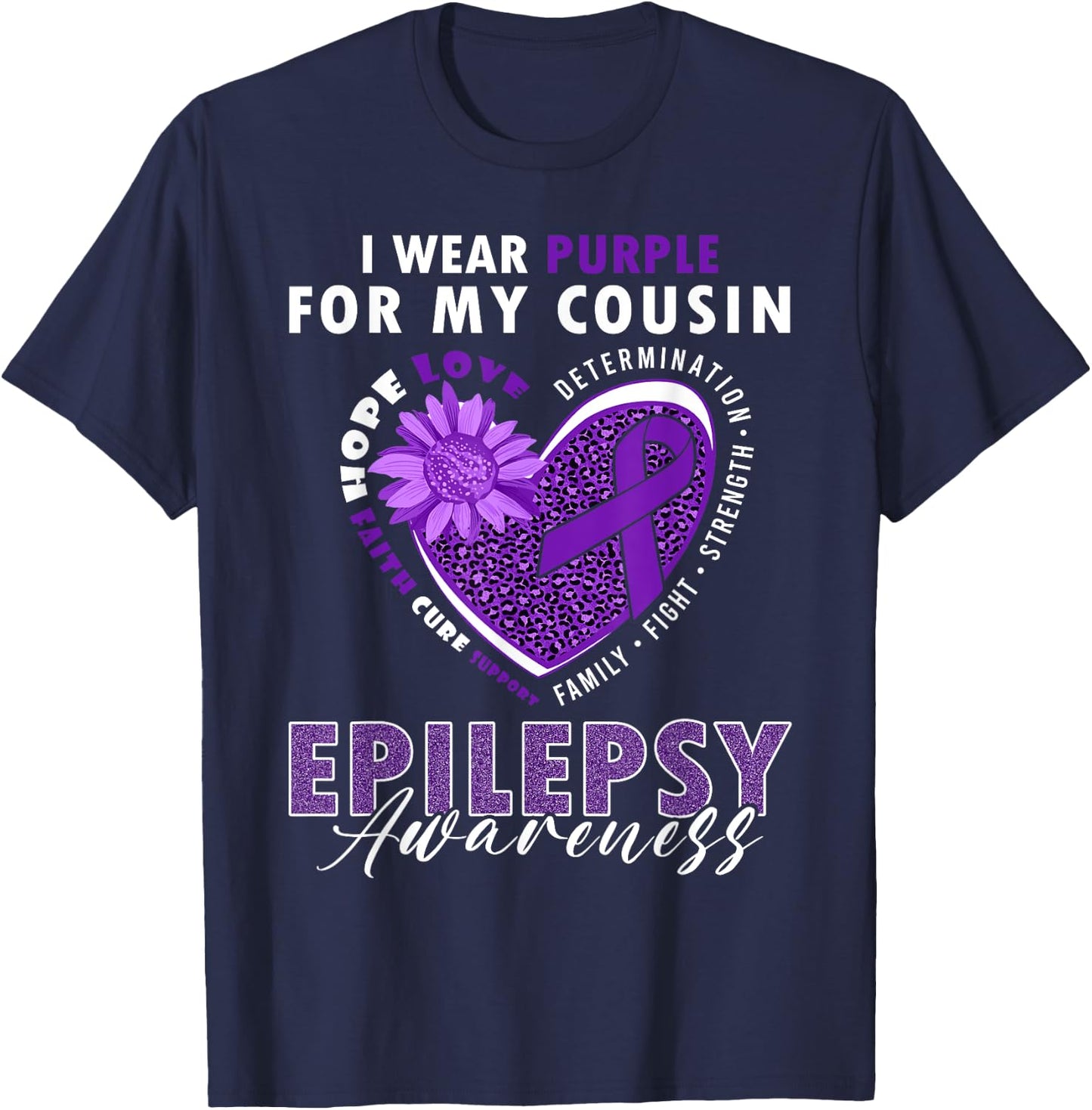 I Wear Purple For My Cousin Epilepsy Awareness Supporter T-Shirt - T-Shirt | Navy