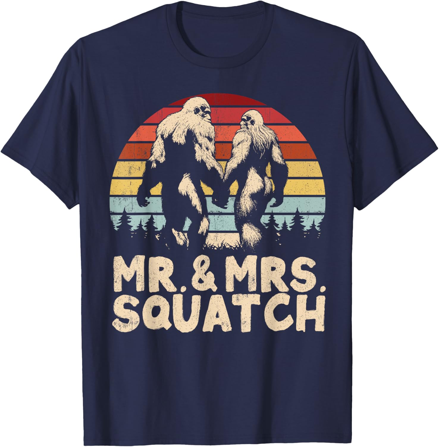 Mr Mrs Squatch Husband Wife Matching Bigfoot Funny Wedding T-Shirt - T-Shirt | Navy