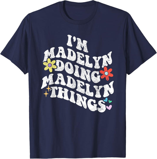 Retro Groovy Im MADELYN Doing MADELYN Things Funny Mother's T-Shirt - T-Shirt | Navy