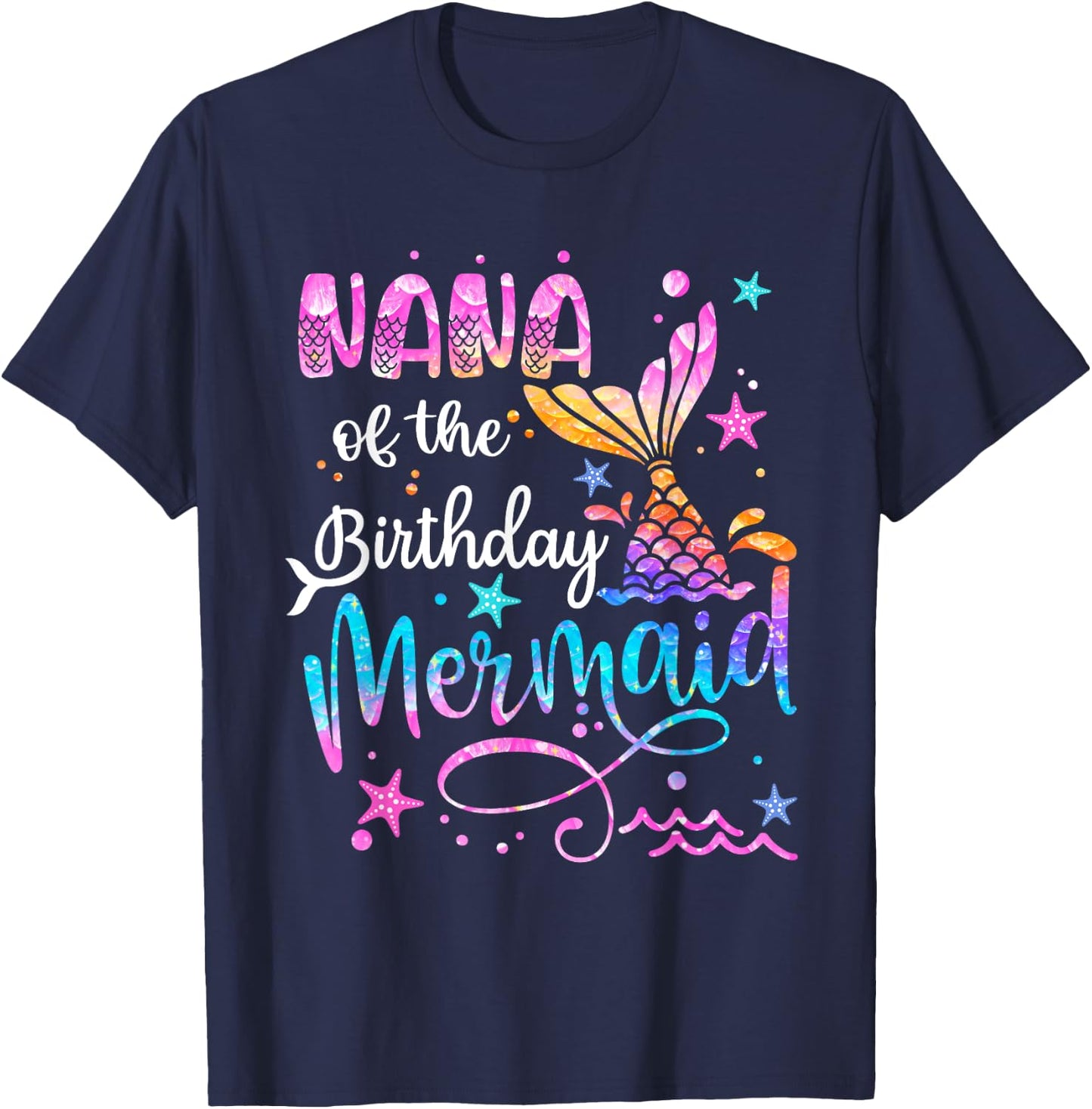 Nana Of The Birthday Mermaid Matching Family 1st Birthday T-Shirt - T-Shirt | Navy
