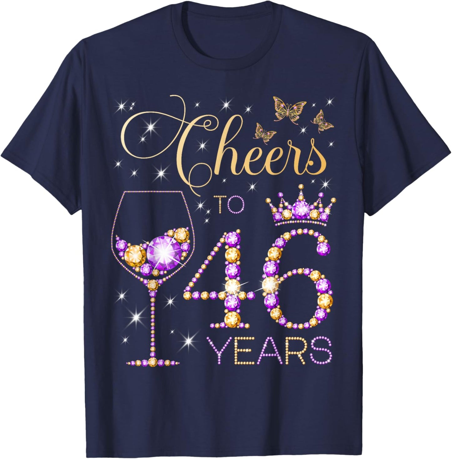 Cheers to 46 Years Old 46th Birthday Party Women 46th Bday T-Shirt - T-Shirt | Navy
