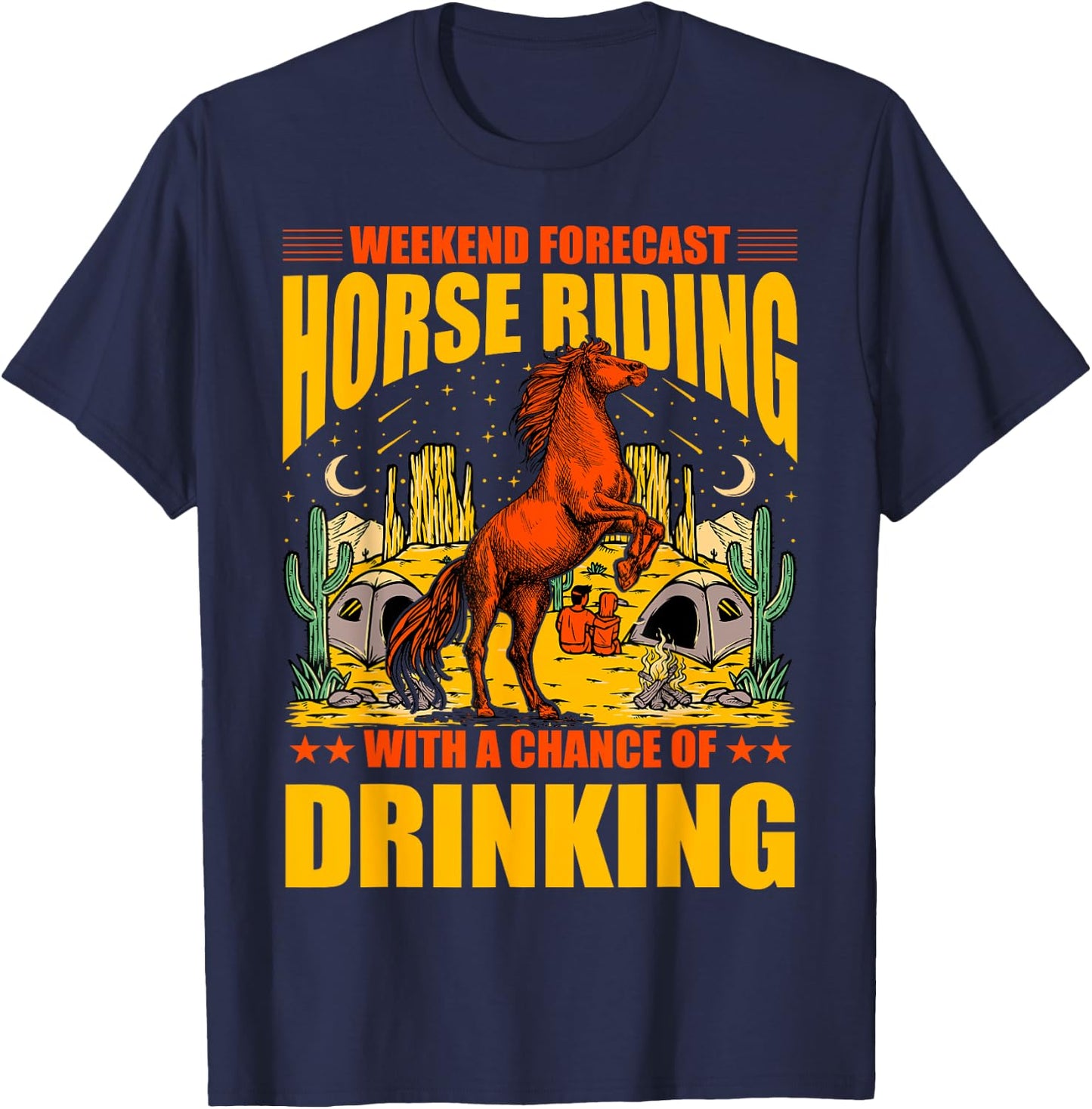 Weekend Forecast Horse Riding with a chance of drinking T-Shirt - T-Shirt | Navy