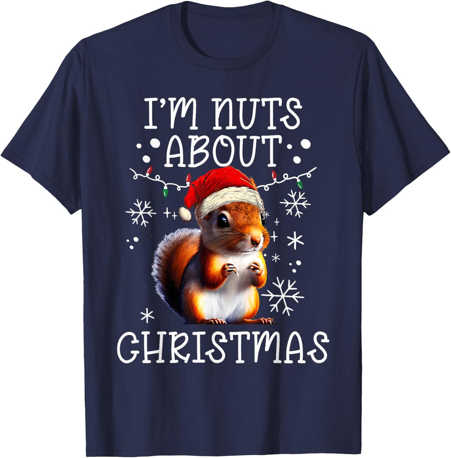I'm Nuts About Christmas - Funny Xmas Squirrel T-Shirt - T-Shirt | Navy