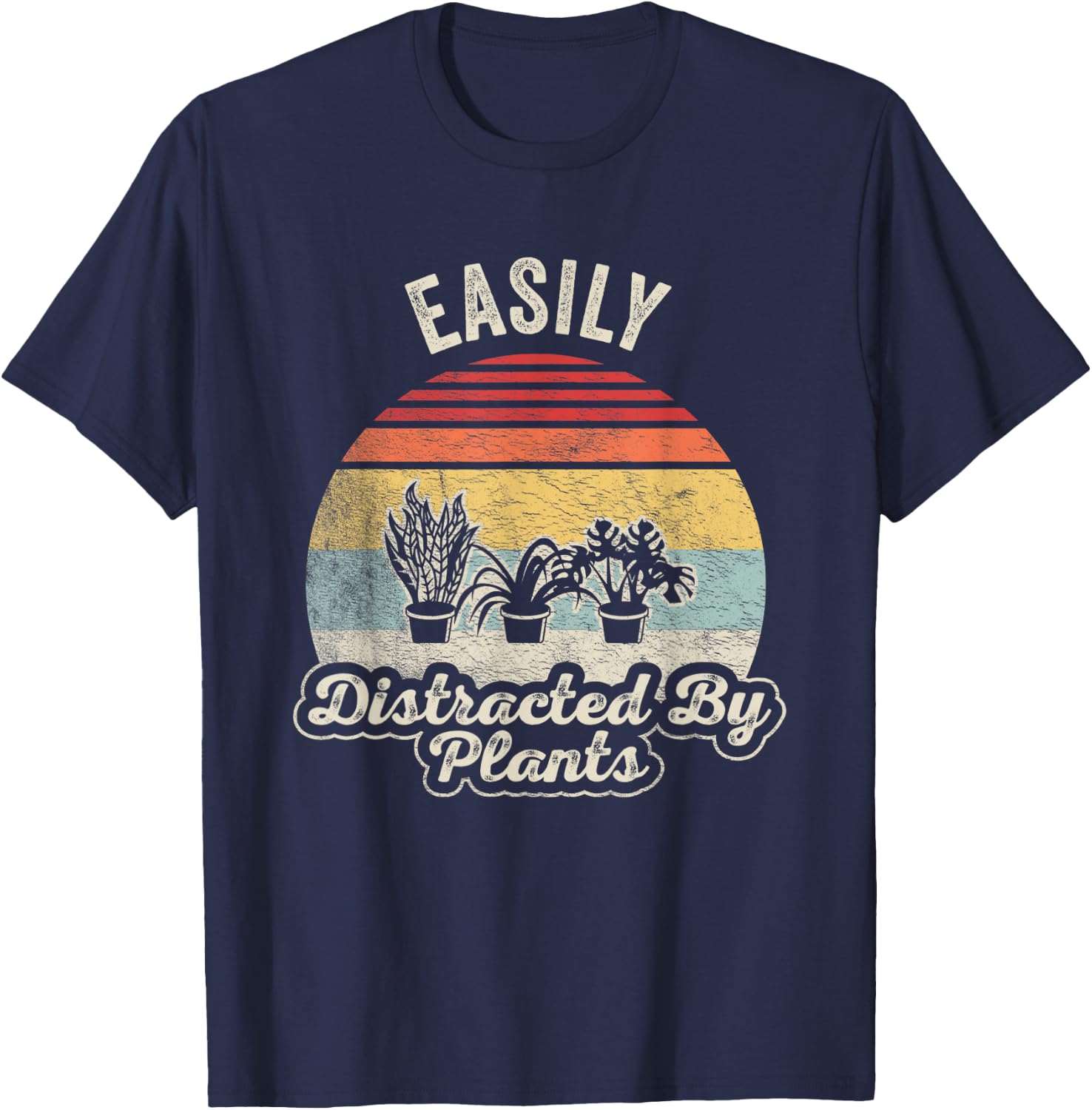 Retro Vintage Easily Distracted By Plants Gardening T-Shirt - T-Shirt | Navy