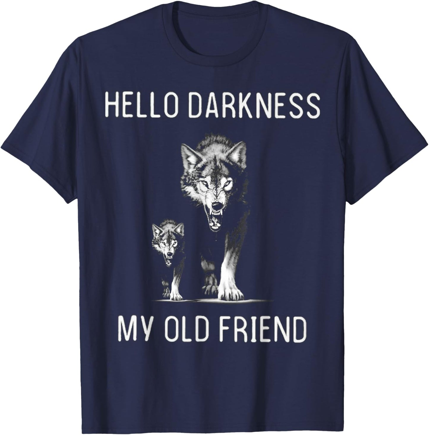 Hello Darkness My Old Friend T-Shirt - T-Shirt | Navy