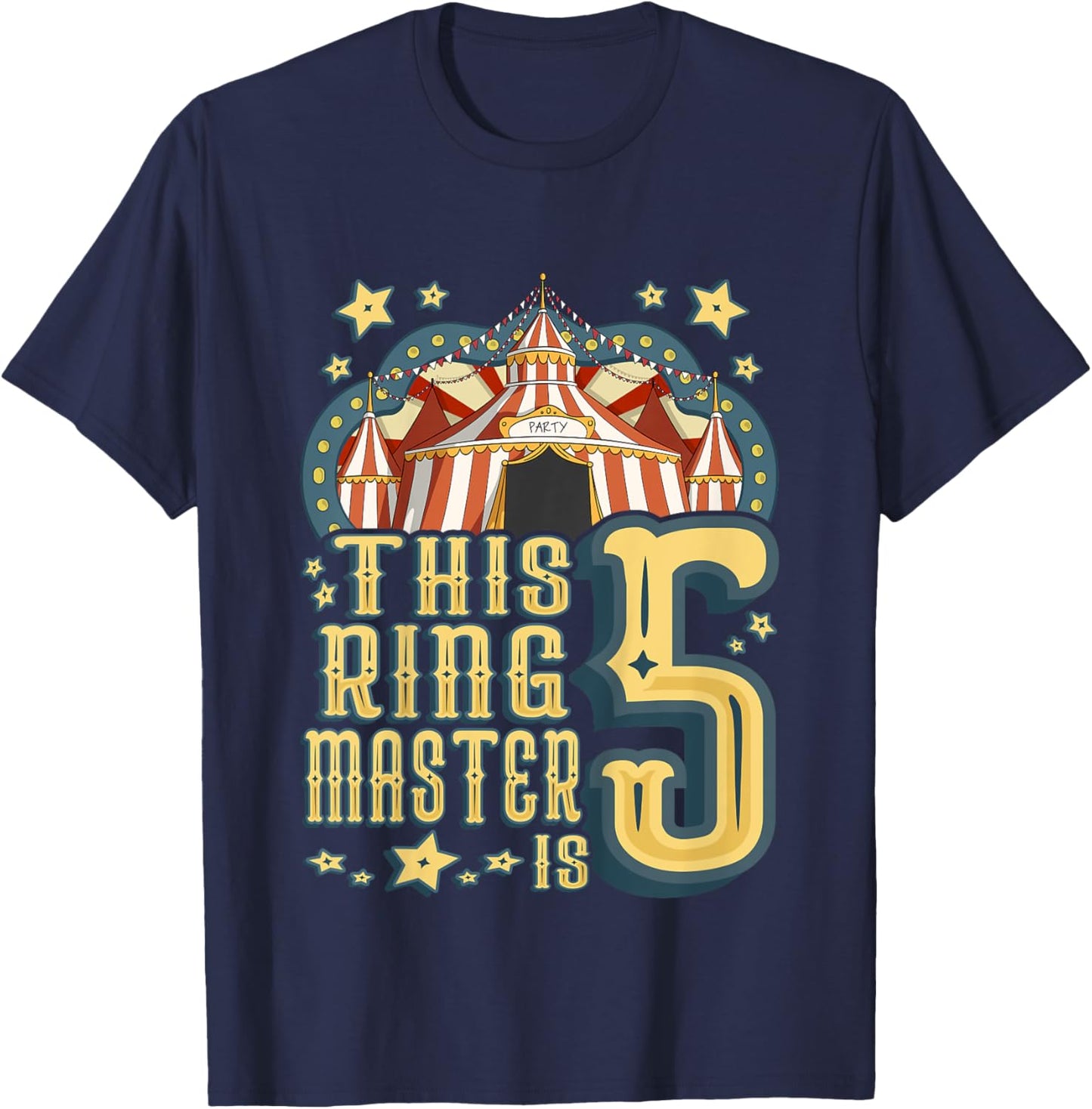 Kids This Ringmaster is 5 - Vintage Circus - fifth Birthday T-Shirt - T-Shirt | Navy