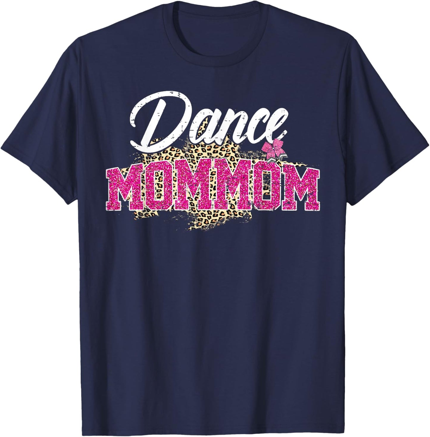 Dance Mommom Leopard Funny Dancing Mommom Mother's Day T-Shirt - T-Shirt | Navy