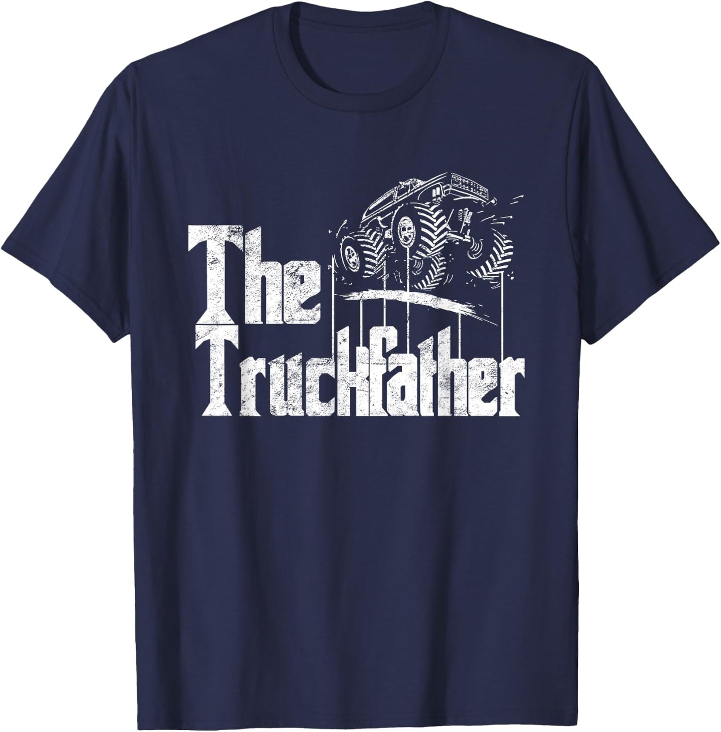 Monster Truck Jam Truckfather - Funny Dad Father UTE Pickup T-Shirt - T-Shirt | Navy
