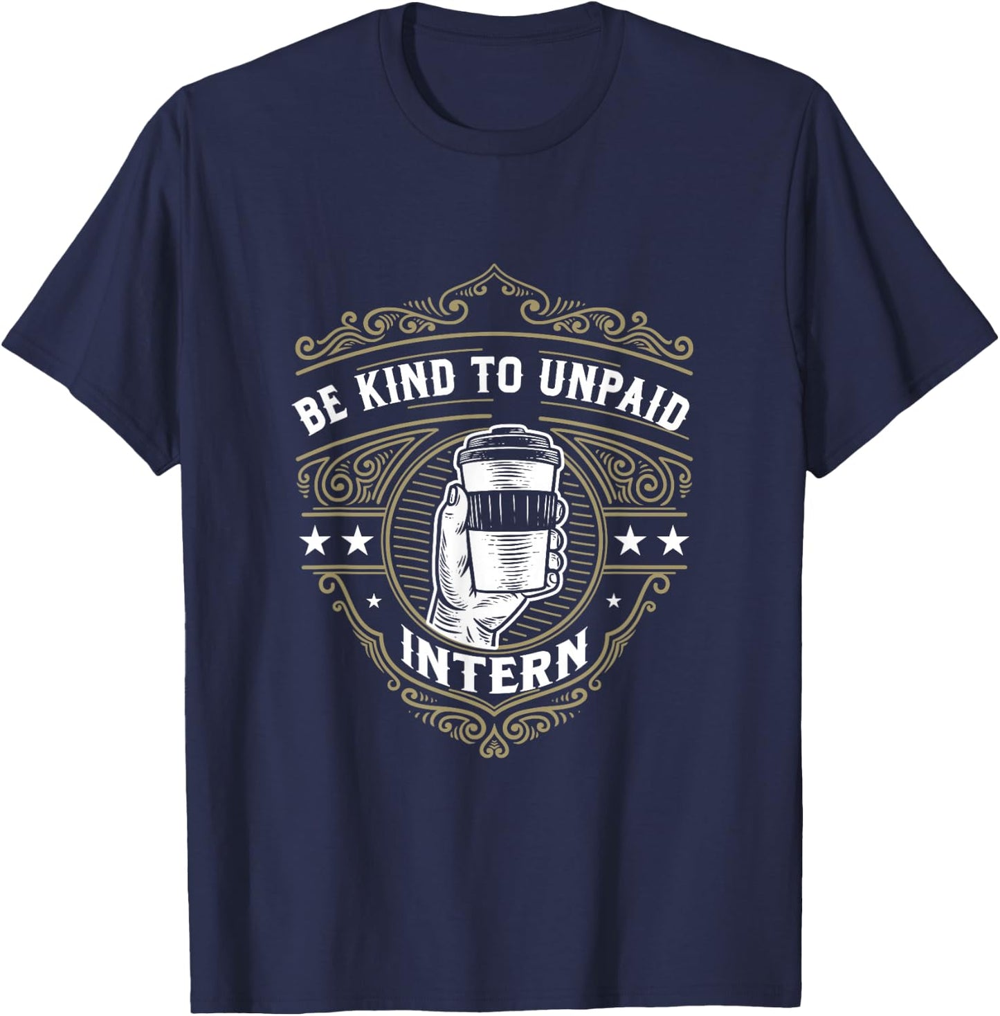 Unbezahltes Praktikum Praktikant Praktikantin Trainee T-Shirt - T-Shirt | Navy