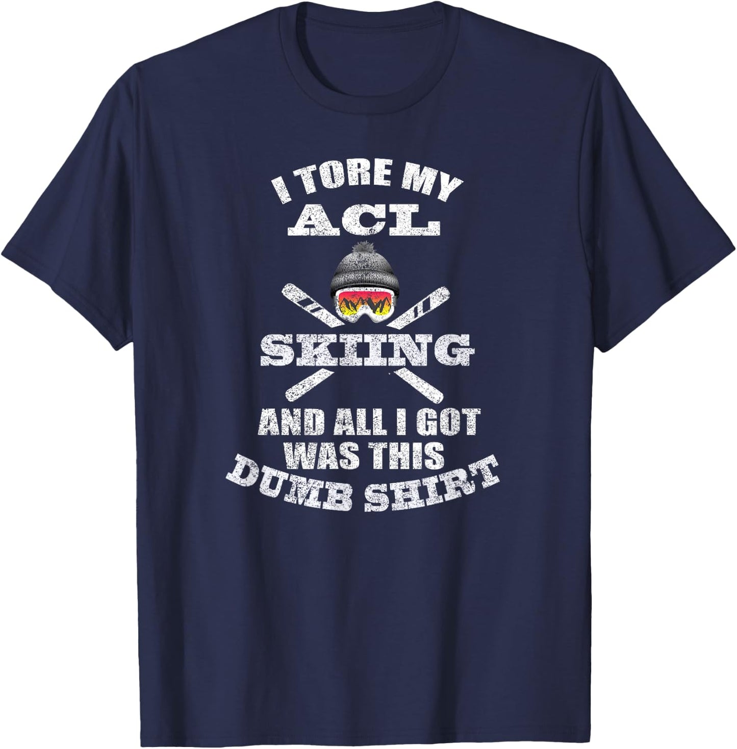 Skiing ACL Surgery Joke Graphic for Winter Sport Injury T-Shirt - T-Shirt | Navy