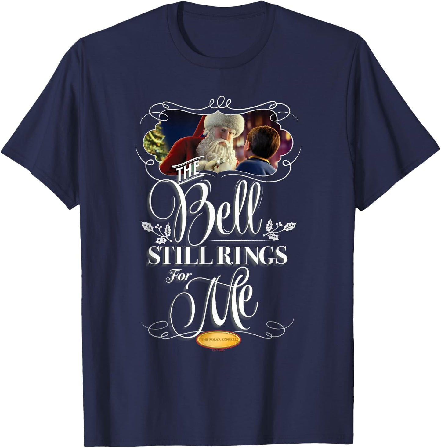 The Polar Express The Bell Still Rings For Me At Christmas T-Shirt - T-Shirt | Navy