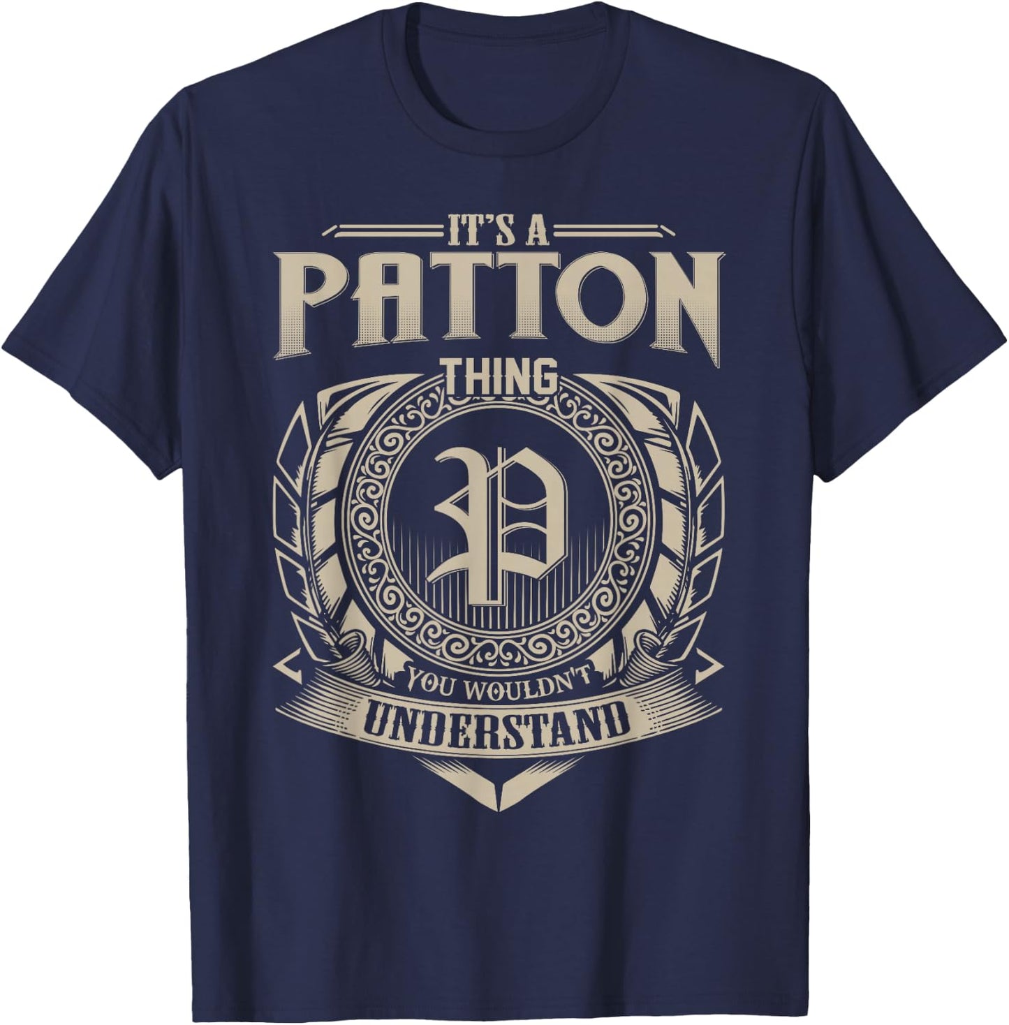 It's A PATTON Thing You Wouldn't Understand Name Vintage T-Shirt - T-Shirt | Navy