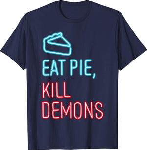 Eat Pie Kill Demons - Supernatural T-Shirt - T-Shirt | Navy